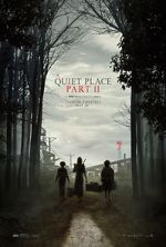 A Quiet Place Part II 2021 A Quiet Place Part II 2021