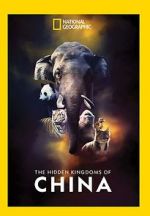 Watch The Hidden Kingdoms of China 123movies