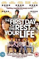 Watch The First Day of the Rest of Your Life 123movies