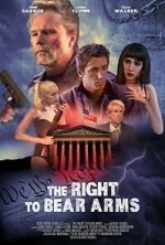 Watch The Right to Bear Arms 123movies