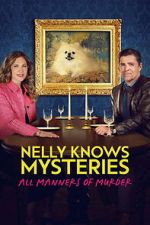 Watch Nelly Knows Mysteries: All Manners of Murder 123movies