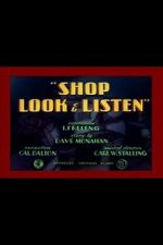 Watch Shop Look & Listen (Short 1940) 123movies