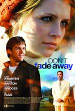 Don\'t Fade Away