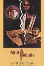 Watch Split Infinity 123movies