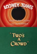 Two\'s a Crowd (Short 1950)