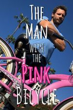 Watch The Man with the Pink Bicycle 123movies