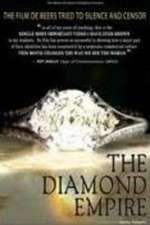 Watch The Diamond Empire Oppenheimer family\'s cartel, Artificial scarcity 123movies