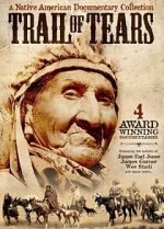 Watch The Trail of Tears: Cherokee Legacy 123movies
