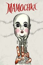 Watch Mamochka 123movies