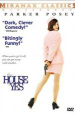 Watch The House of Yes 123movies