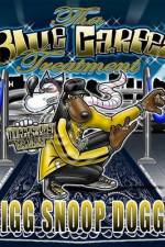 Watch Snoop Dogg Presents: Adventures Of Tha Blue Carpet Treatment 123movies