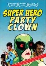 Watch Super Hero Party Clown 123movies