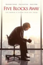 Watch Five Blocks Away 123movies