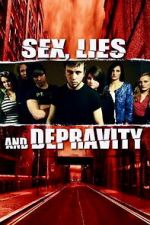 Watch Sex, Lies and Depravity 123movies