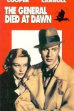 Watch The General Died at Dawn 123movies