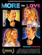 Watch More to Love 123movies