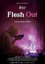 Watch Flesh Out 123movies