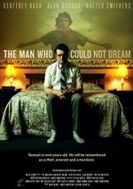 Watch The Man Who Could Not Dream 123movies