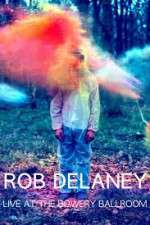 Watch Rob Delaney Live at the Bowery Ballroom 123movies