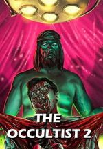 Watch The Occultist 2: Bloody Guinea Pigs 123movies
