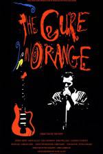 Watch The Cure in Orange 123movies
