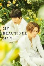 Watch My Beautiful Man: Eternal 123movies