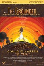 Watch The Grounded 123movies