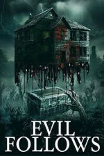Watch Evil Follows 123movies