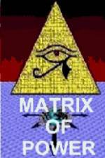 Watch Matrix of Power 123movies