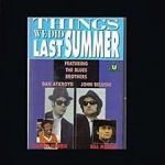 Watch Things We Did Last Summer 123movies