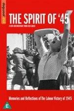 Watch The Spirit of 45 123movies