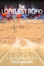 Watch The Loneliest Road 123movies