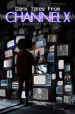 Watch Dark Tales from Channel X 123movies