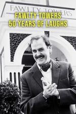 Watch Fawlty Towers: 50 Years of Laughs 123movies