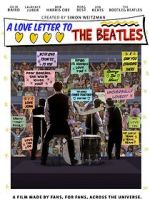 Watch A Love Letter To The Beatles 123movies