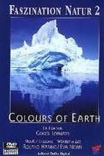 Faszination Natur - Colours of Earth