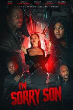 Watch I\'m Sorry Son 123movies