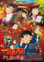 Watch Meitantei Conan: Karakurenai no raburetâ 123movies