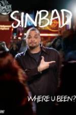 Watch Sinbad Where U Been 123movies