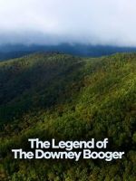 Watch Cryptic Expeditions: The Legend of the Downey Booger 123movies