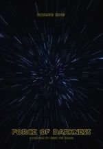 Watch Force of Darkness Kylo Ren vs Darth Vader (Short 2019) 123movies