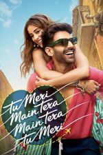 Watch Tu Meri Main Tera Main Tera Tu Meri 123movies