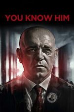 Watch You Know Him 123movies