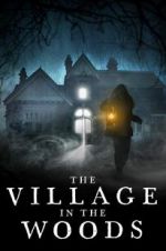 Watch The Village in the Woods 123movies