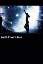 Sade - Lovers Live