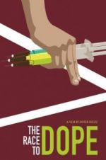Watch The Race to Dope 123movies
