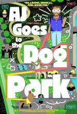 Watch AJ Goes to the Dog Park 123movies