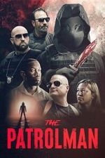 Watch The Patrolman 123movies