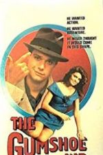 Watch The Gumshoe Kid 123movies