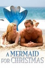 Watch A Mermaid for Christmas 123movies